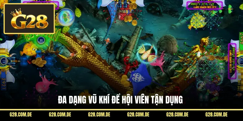 Đa dạng vũ khí để hội viên tận dụng