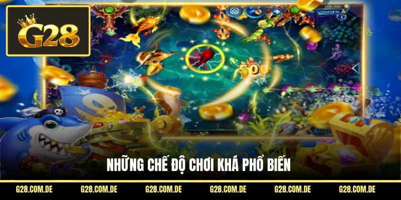 Những chế độ chơi khá phổ biến