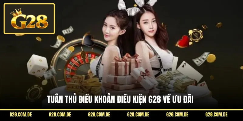 Tuân thủ điều khoản điều kiện G28 về ưu đãi